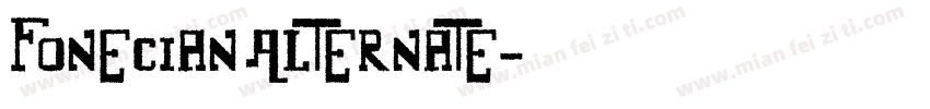 Fonecian Alternate字体转换